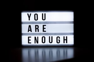 Sign that says "You Are Enough"
