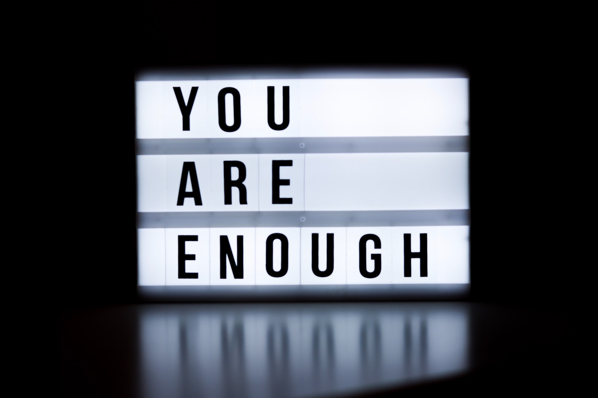Sign that says "You Are Enough"